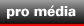 Pro média
