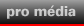 Pro média