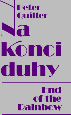 Peter Quilter: Na konci duhy